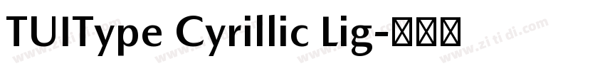TUIType Cyrillic Lig字体转换